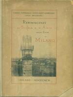 Reminiscenze di Storia ed Arte nella Città di Milano
