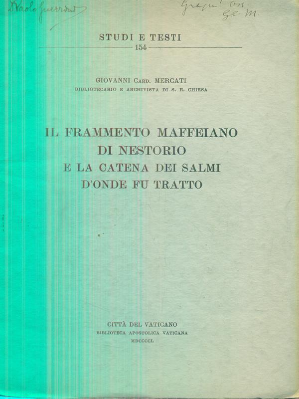 Il frammento Maffeiano di Nestorio e la catena dei Salmi donde fu tratto