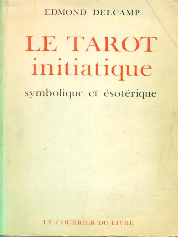 Le tarot initiatique