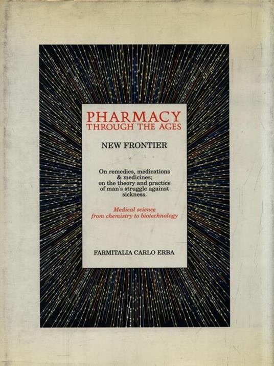 Pharmacy through the ages. New frontier -   - copertina