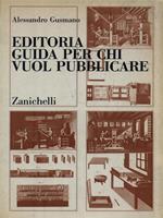 Editoria guida per chi vuol pubblicare