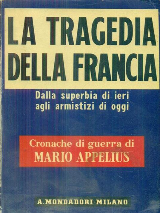 La tragedia della francia - Mario Appelius - copertina