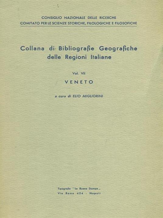 Bibliografie georgiche delle regioni italiane Vol VII Veneto - Elio Migliorini - copertina