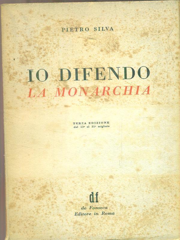 Io difendo la monarchia