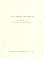 Anni e opere di Paolo VI
