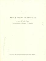 Anni e opere di Paolo VI