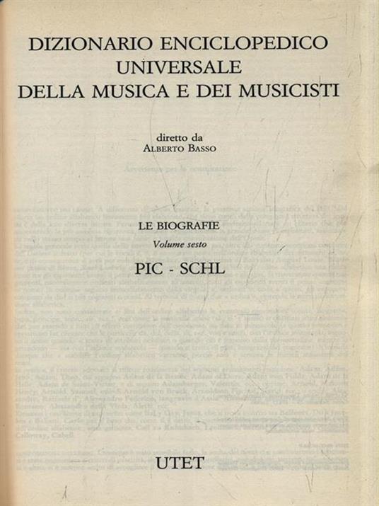 Dizionario della musica e dei musicisti. Le biografie VI PIC-SCHL - Alberto Basso - copertina