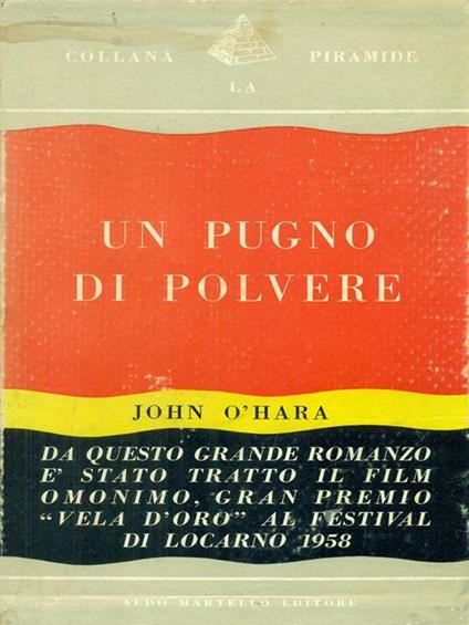 Un pugno di polvere - John O'Hara - copertina