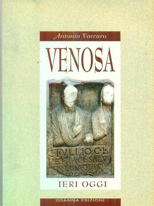 Venosa. Ieri oggi - Antonio Vaccaro - copertina