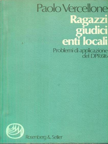 Ragazzi, giudici, enti locali - Paolo Vercellone - copertina