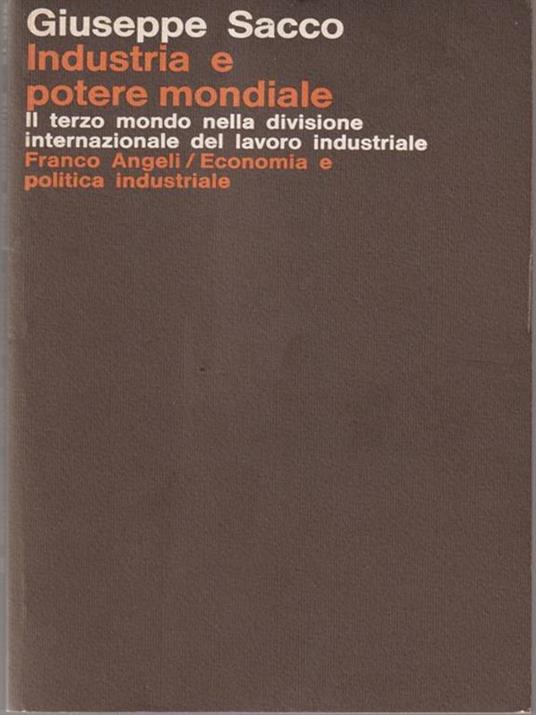 Industria e potere mondiale - Giuseppe Sacco - copertina