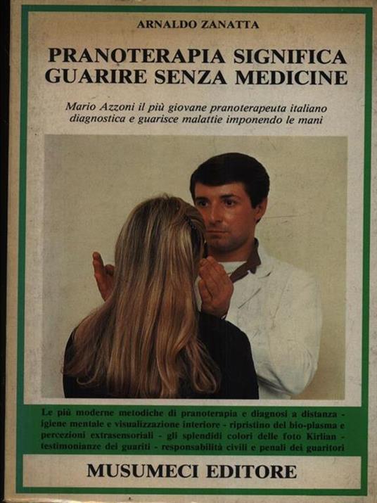 Pranoterapia significa guarire senza medicine - Arnaldo Zanatta - copertina