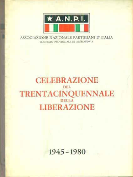 Celebrazione del trentacinquennale della Liberazione 1945-1980 - copertina
