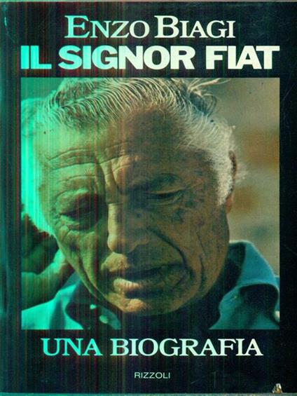 Il signor Fiat - Enzo Biagi - copertina