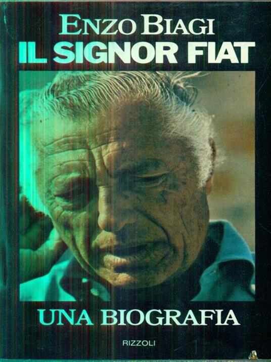 Il signor Fiat - Enzo Biagi - copertina