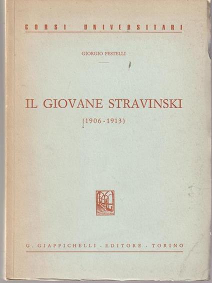 Il giovane Stravinski - Giorgio Pestelli - copertina