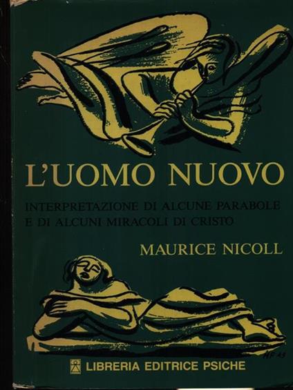 L' uomo nuovo Maurice Nicoll Libro Usato Libreria Editrice Psiche