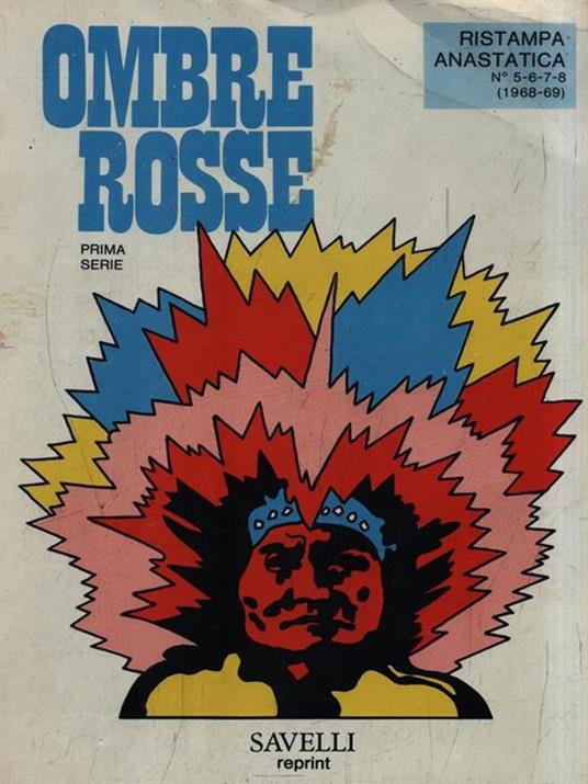   Ombre rosse. Prima serie (Ristampa anastatica numeri 5/6/7/8 1968-69) - copertina