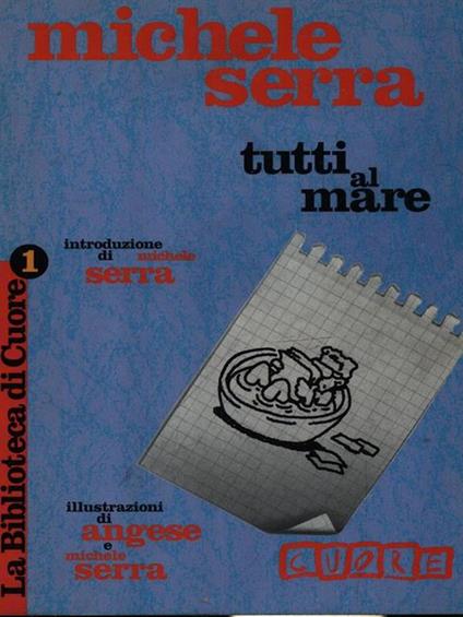   Tutti al mare - Michele Serra - copertina