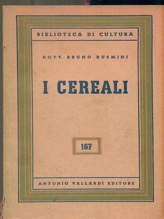I cereali - Bruno Rusmini - copertina