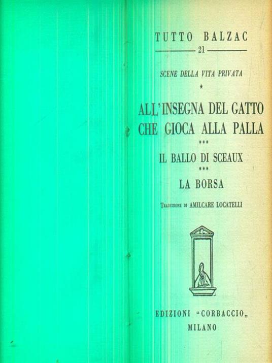 All'insegna del gatto che gioca alla palla - Il ballo di Sceaux - La borsa - Honoré de Balzac - copertina