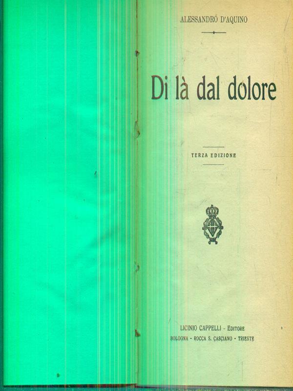  Di là dal dolore