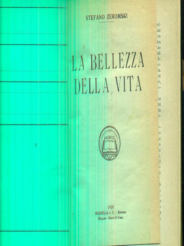 La bellezza della vita