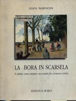 La bora in scarsela