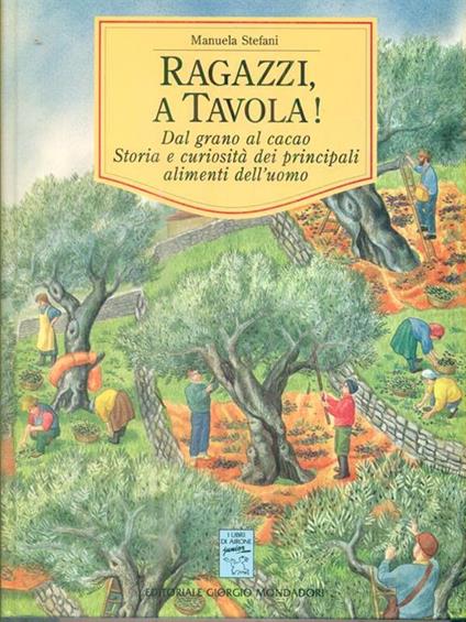   Ragazzi a tavola! - Manuela Angela Stefani - copertina