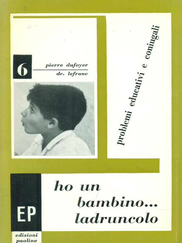  Ho un bambino... ladruncolo