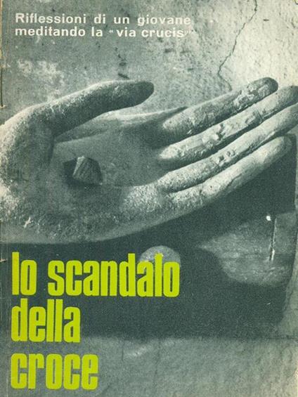 Lo  scandalo della croce - copertina