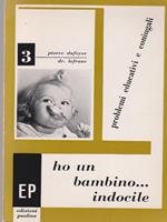   Ho un bambino indocile