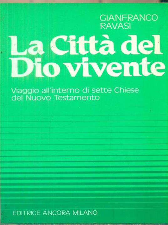 La città del Dio vivente - Gianfranco Ravasi - copertina