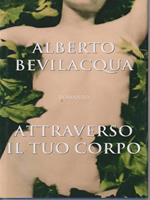 Attraverso il tuo corpo