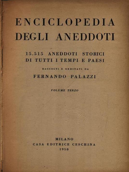   Enciclopedia degli aneddoti 3vv - Fernando Palazzi - copertina