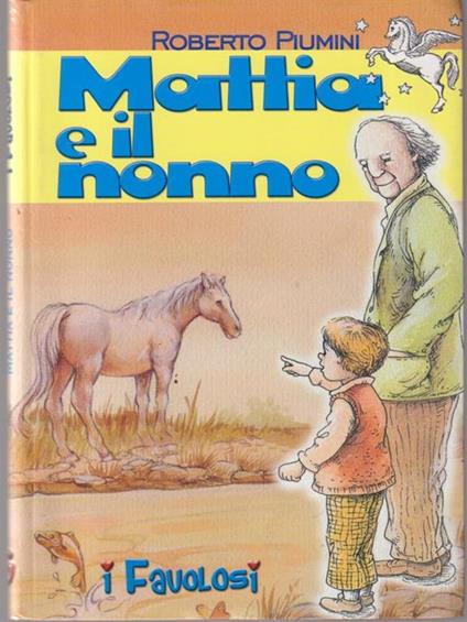 Mattia e il nonno - Roberto Piumini - copertina