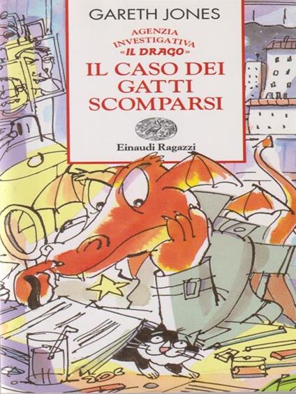 Il caso dei gatti scomparsi. Agenzia investigativa «Il Drago» - Gareth P. Jones - copertina