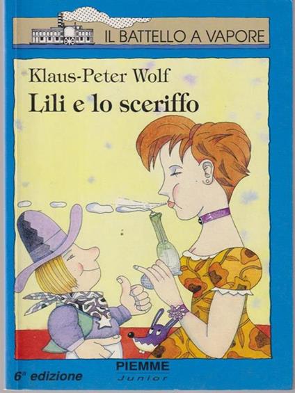   Lili e lo sceriffo - Klaus-Peter Wolf - copertina
