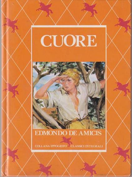  Cuore - Edmondo De Amicis - copertina