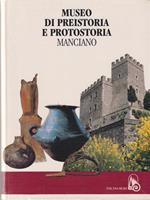   Museo di Preistoria e Protostoria. Manciano