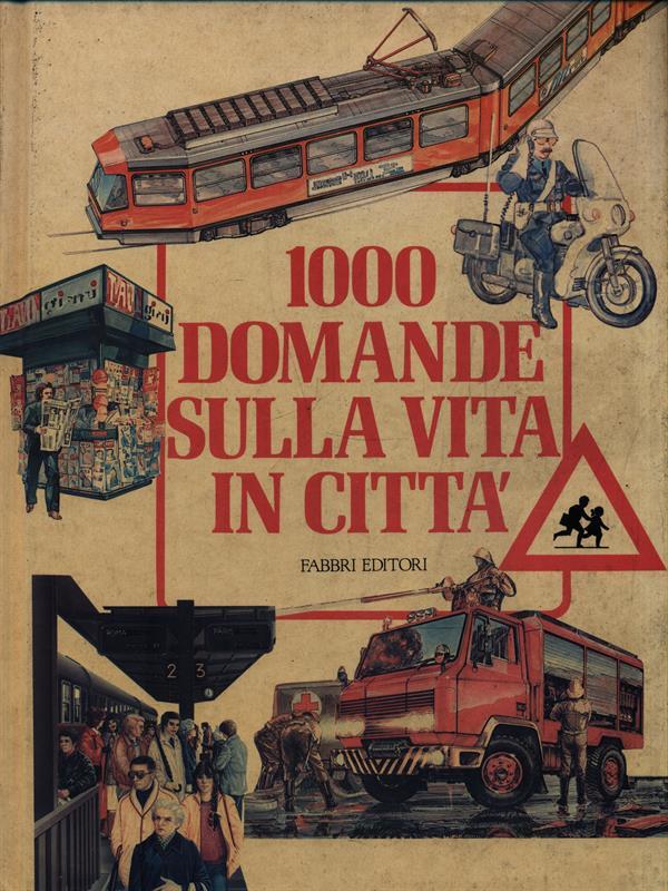   1000 Domande sulla vita in città