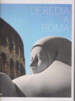 Deredia a Roma. Catalogo della mostra (Roma, 23 giugno-13 settembre 2009). Ediz. italiana e inglese