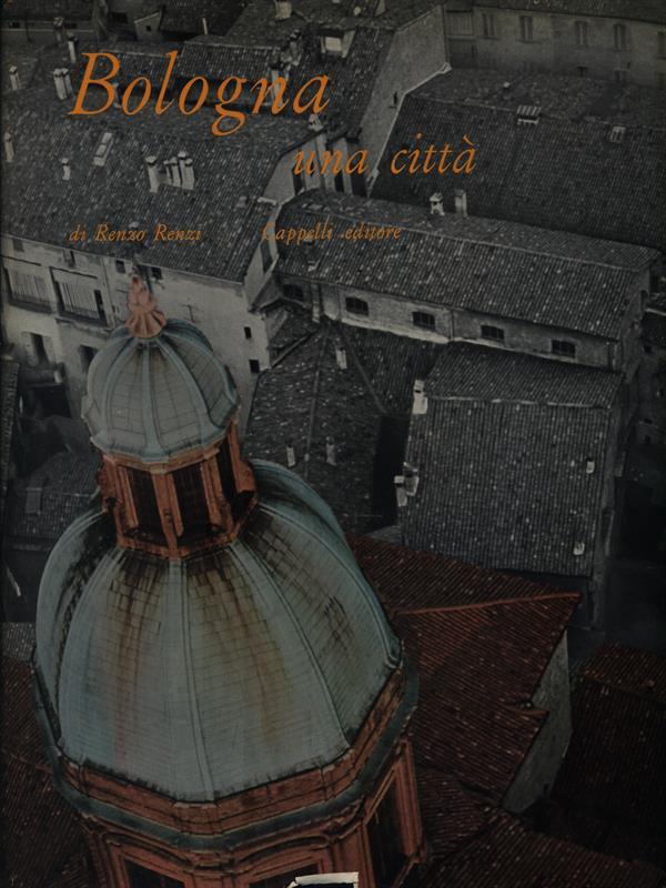   Bologna, una città