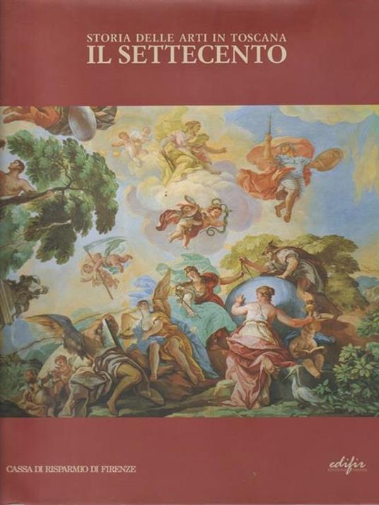 Storia delle arti in Toscana. Il settecento - copertina