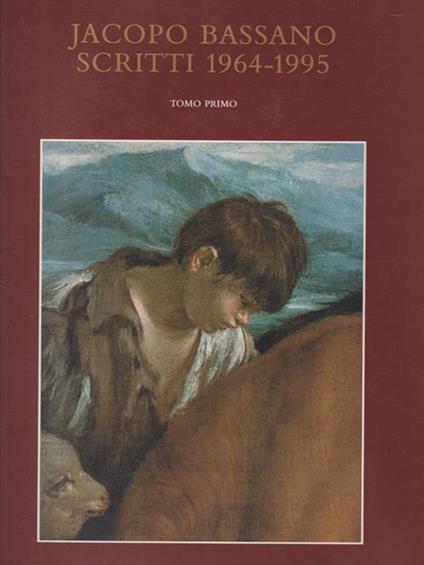 Jacopo Bassano scritti 1964-1995 2 voll - Alessandro Ballarin - copertina