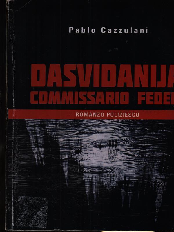 Dasvidanija commissario Fedeli