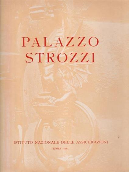   Palazzo Strozzi - Guido Pampaloni - copertina