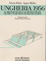   Ungheria 1956. Il messaggio di una rivoluzione