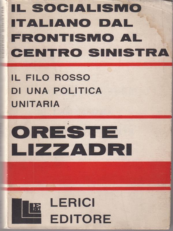 Il socialismo italiano dal frontismo al centro sinistra