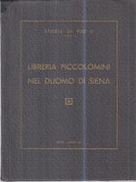   Storia di Pio II nei dieci affreschi del Pinturicchio. Libreria Piccolomini nel Duomo di Siena